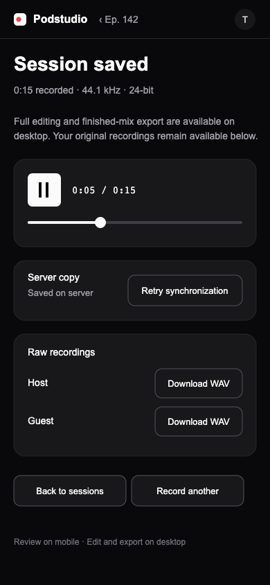 Current Podstudio dark mobile Session saved review with playback and raw downloads